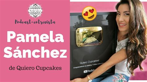 Pamela Sánchez de Quiero Cupcakes nos habla de sus inicios